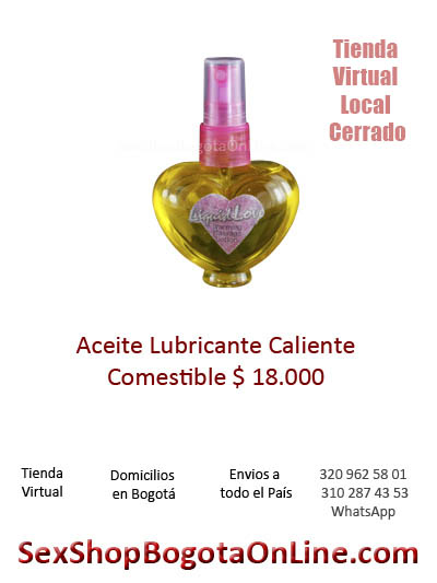 lubricantes calientes deliciosos sabores domicilios bogota kennedy soacha suba tunal soacha bosa americas portal norte